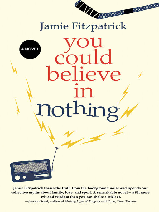 Title details for You Could Believe in Nothing by Jamie Fitzpatrick - Available